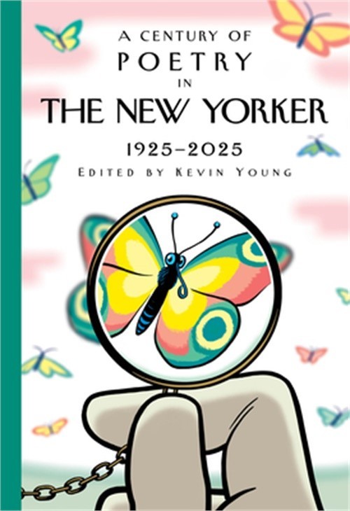 A Century of Poetry in the New Yorker: 1925-2025 (Hardback or Cased Book)