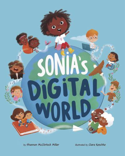 Sonia’s Digital World; Iste Young Inno- 1484687620, library binding, Miller, new