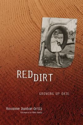 Red Dirt: Growing Up Okie – paperback, Roxanne Dunbar-Ortiz, 9780806137759